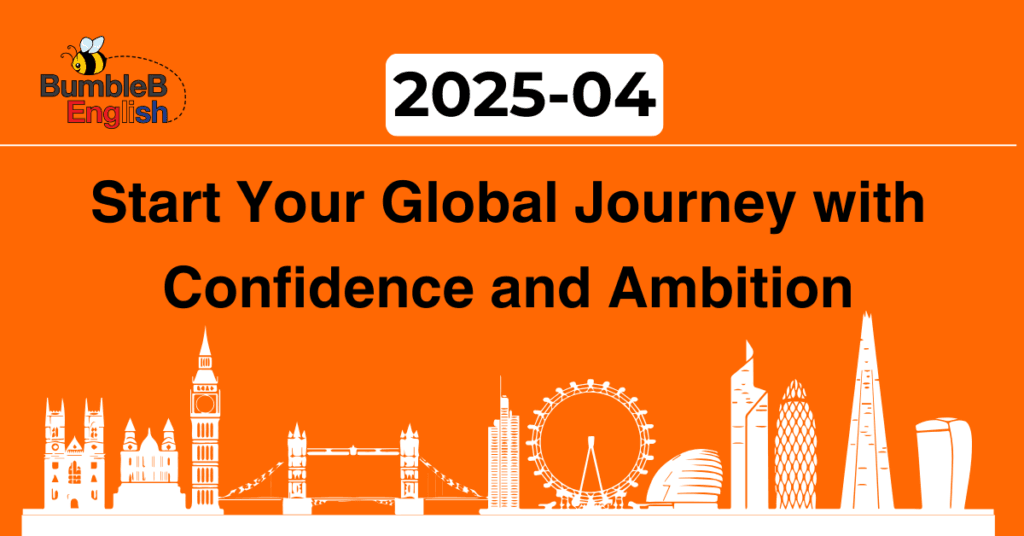BumbleB English School Update 2025-04